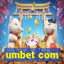 umbet com